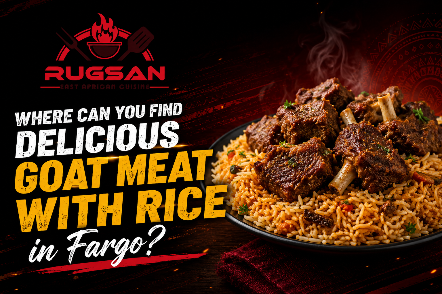 Where Can You Find Delicious Goat Meat with Rice in Fargo?